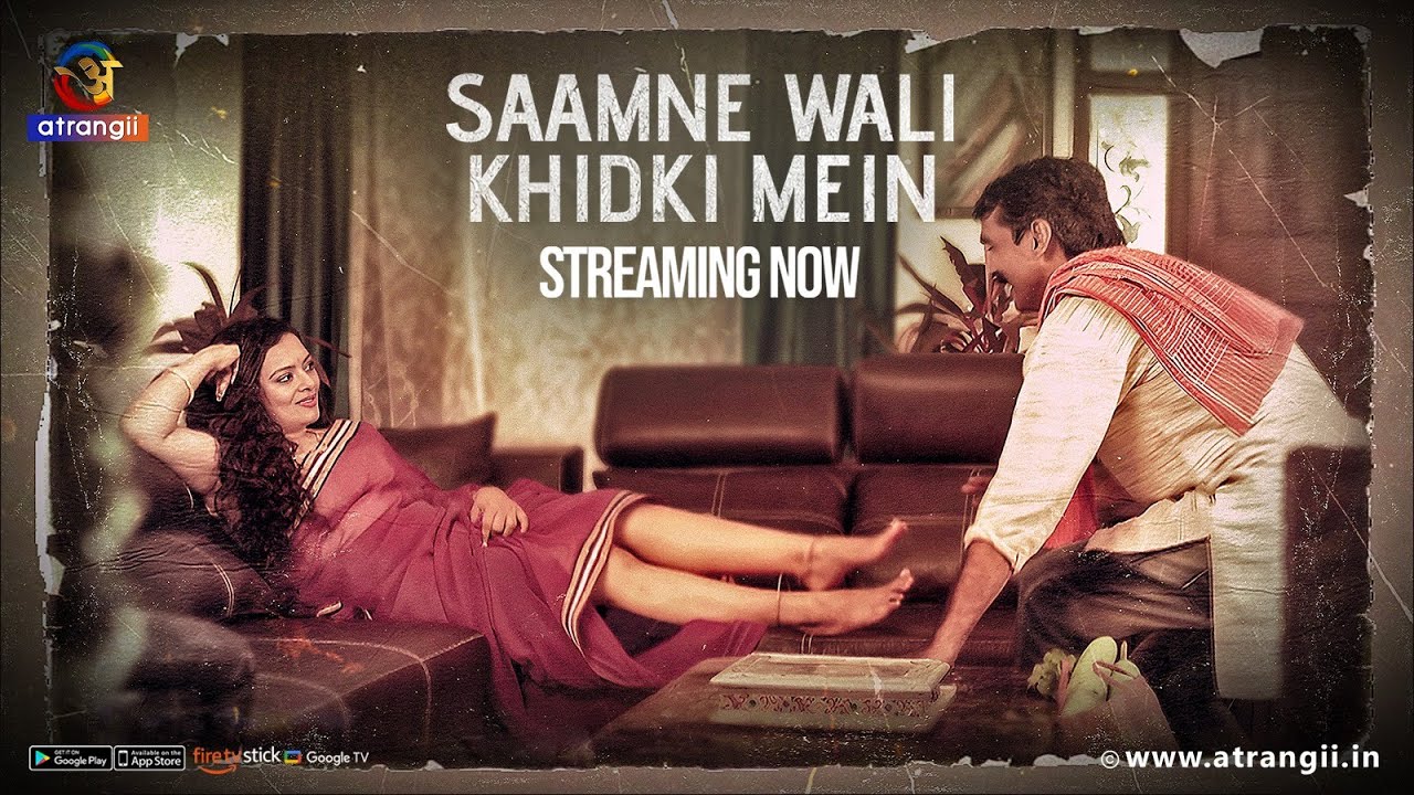 Saamne Wali Khidki Mein β 2024 β Hindi Short Film Atrangii